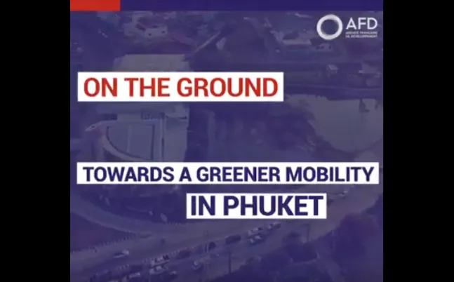 In Phuket, the Sustainable Urban TranspoRT and Heritage (SUTRHE) study aims to build more sustainable mobility on the island.