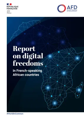Report digital freedoms french speaking african countries