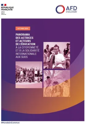 Panorama des actrices et acteurs de l’éducation à la citoyenneté et à la solidarité internationale aux Suds