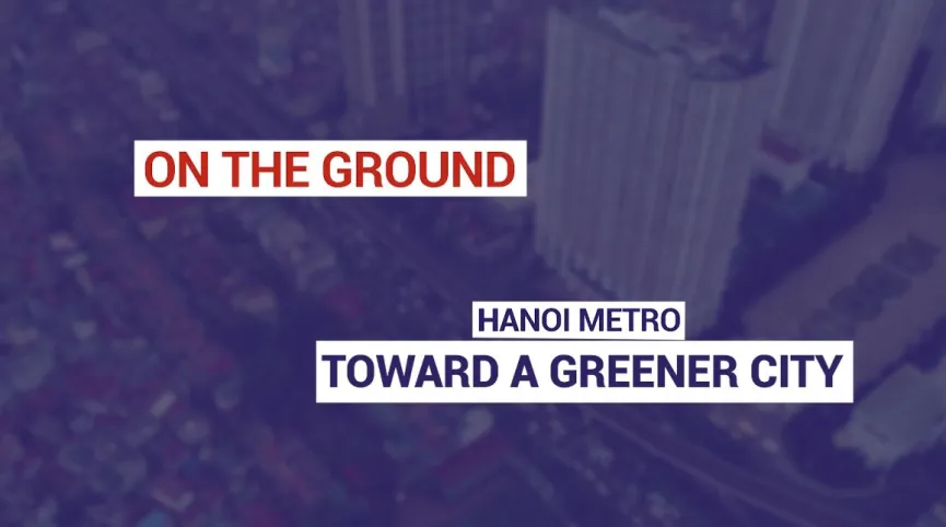 Hanoi metro: toward a greener city