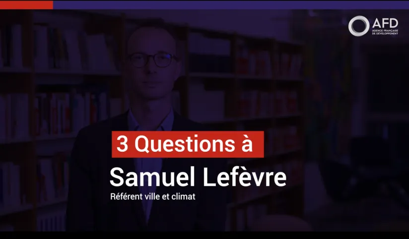 Samuel Lefèvre à propos du recueil « Des solutions pour rafraichir les villes »